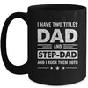 Two Titles Step Dad Bonus Dad Fathers Day Birthday Christmas Mug | siriusteestore