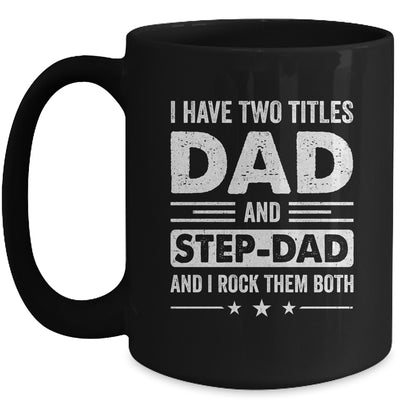 Two Titles Step Dad Bonus Dad Fathers Day Birthday Christmas Mug | siriusteestore