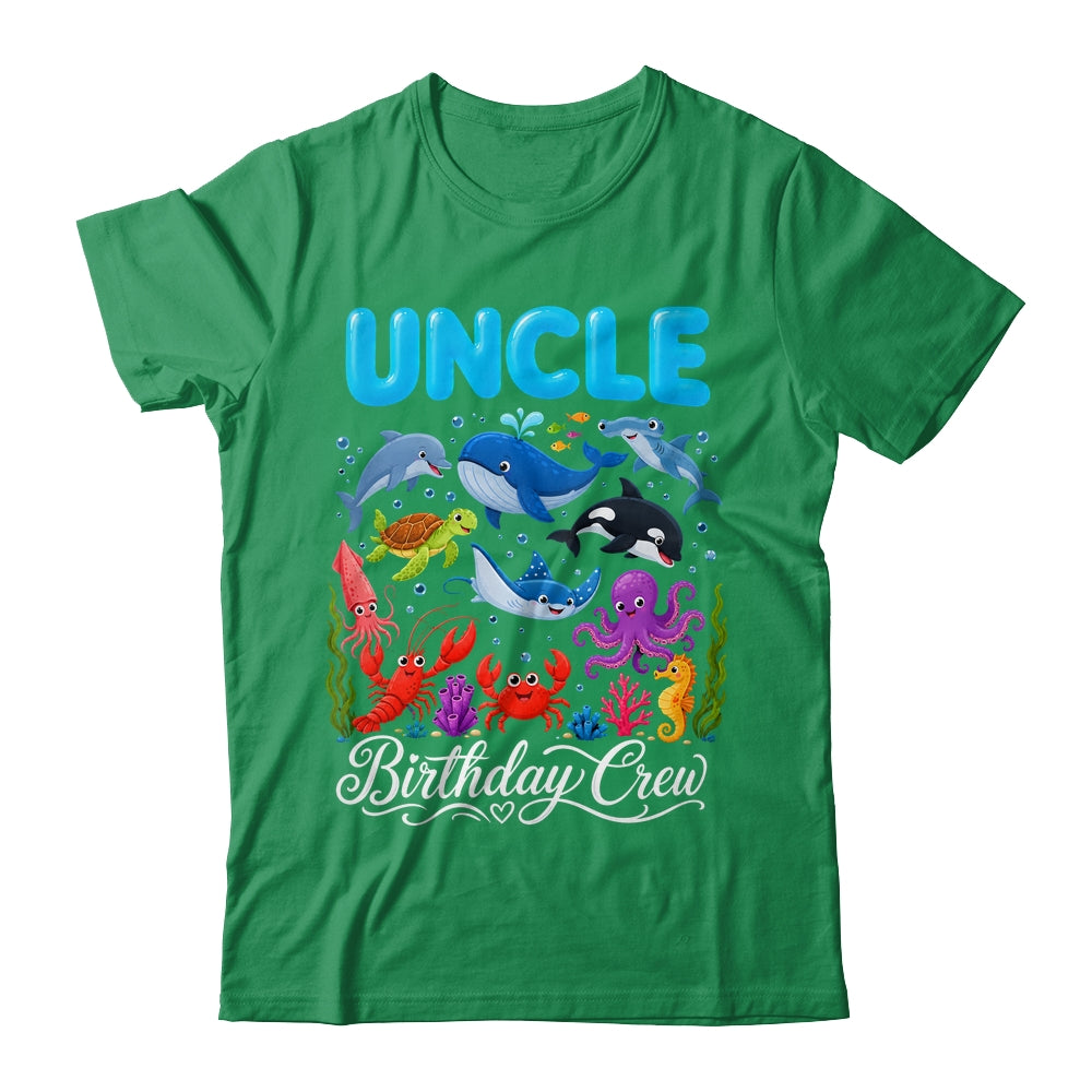 Uncle Birthday Crew Ocean Animals Birthday Under Sea Shirt & Hoodie | siriusteestore