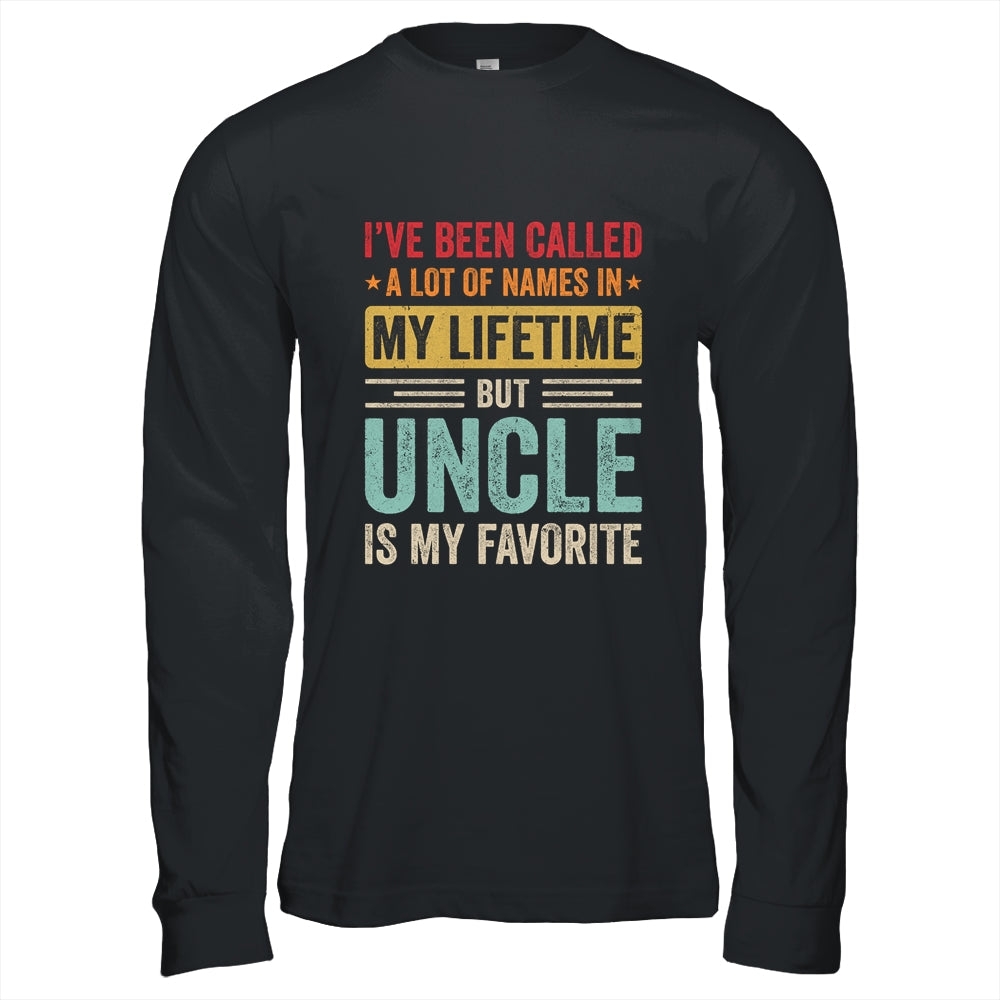 Uncle Is My Favorite Name Funny Father's Day Uncle Shirt & Hoodie | siriusteestore