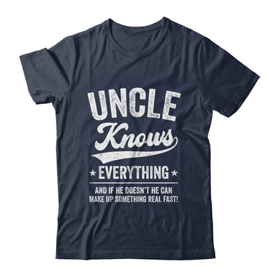 Uncle Knows Everything Fathers Day Birthday Christmas Shirt & Hoodie | siriusteestore