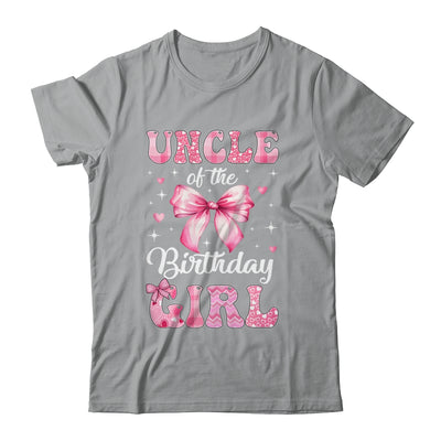 Uncle Of Birthday Girl Coquette Bow Matching Family Shirt & Hoodie | siriusteestore