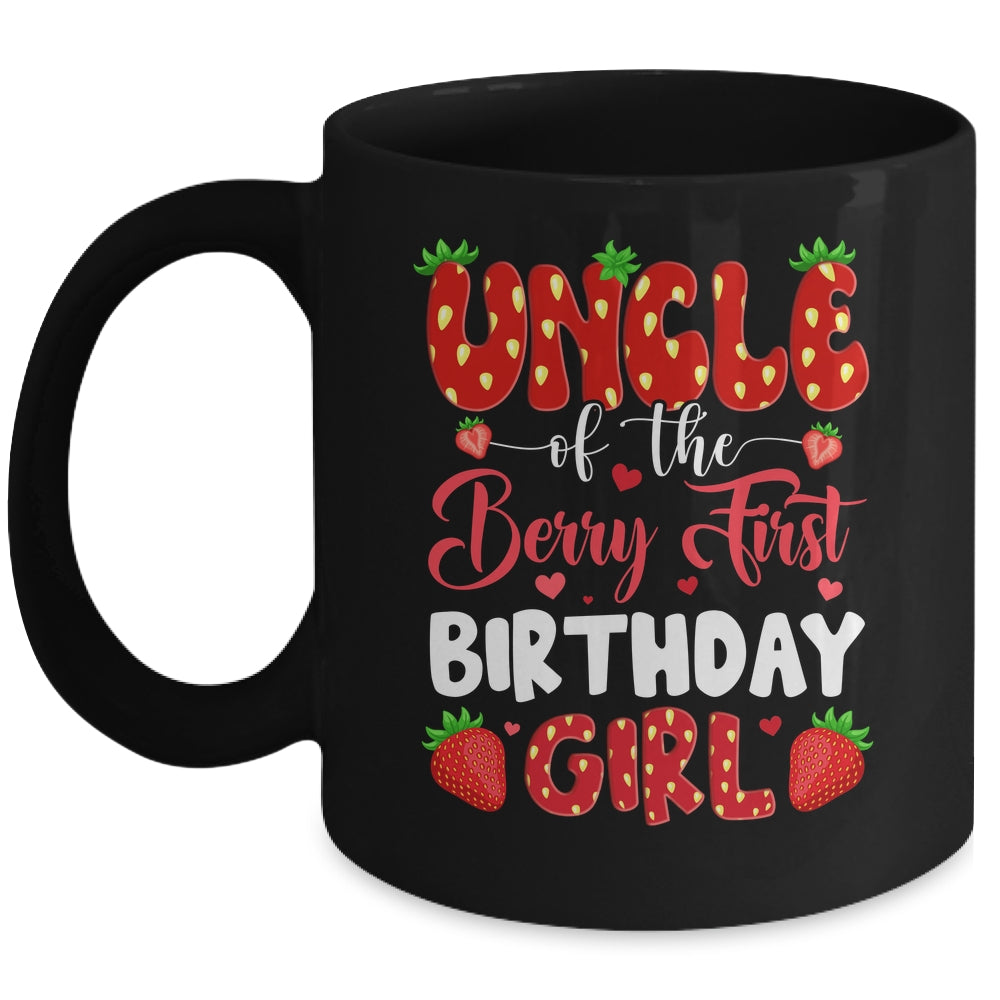 Uncle Of The Berry First Birthday Of Girl Strawberry Mug | siriusteestore