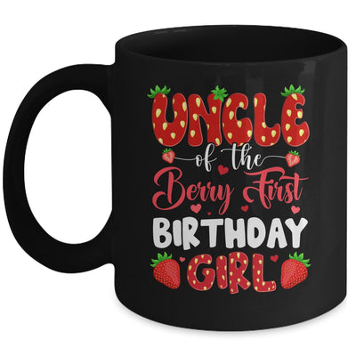 Uncle Of The Berry First Birthday Of Girl Strawberry Mug | siriusteestore