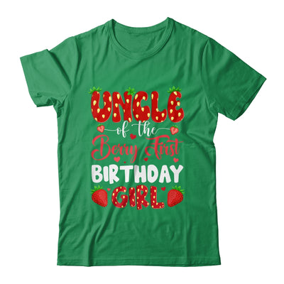 Uncle Of The Berry First Birthday Of Girl Strawberry Shirt & Hoodie | siriusteestore