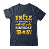 Uncle Of The Birthday Boy Construction Matching Family Shirt & Hoodie | siriusteestore