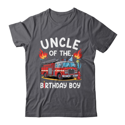 Uncle Of The Birthday Boy Fire Truck Firefighter 1st Party Shirt & Hoodie | siriusteestore