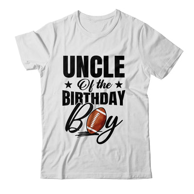 Uncle Of The Birthday Boy Football 1st Birthday Party Shirt & Hoodie | siriusteestore