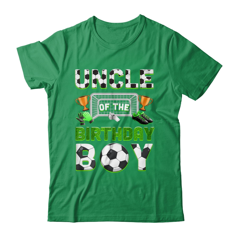 Uncle Of The Birthday Boy Soccer Family Matching Party Shirt & Hoodie | siriusteestore