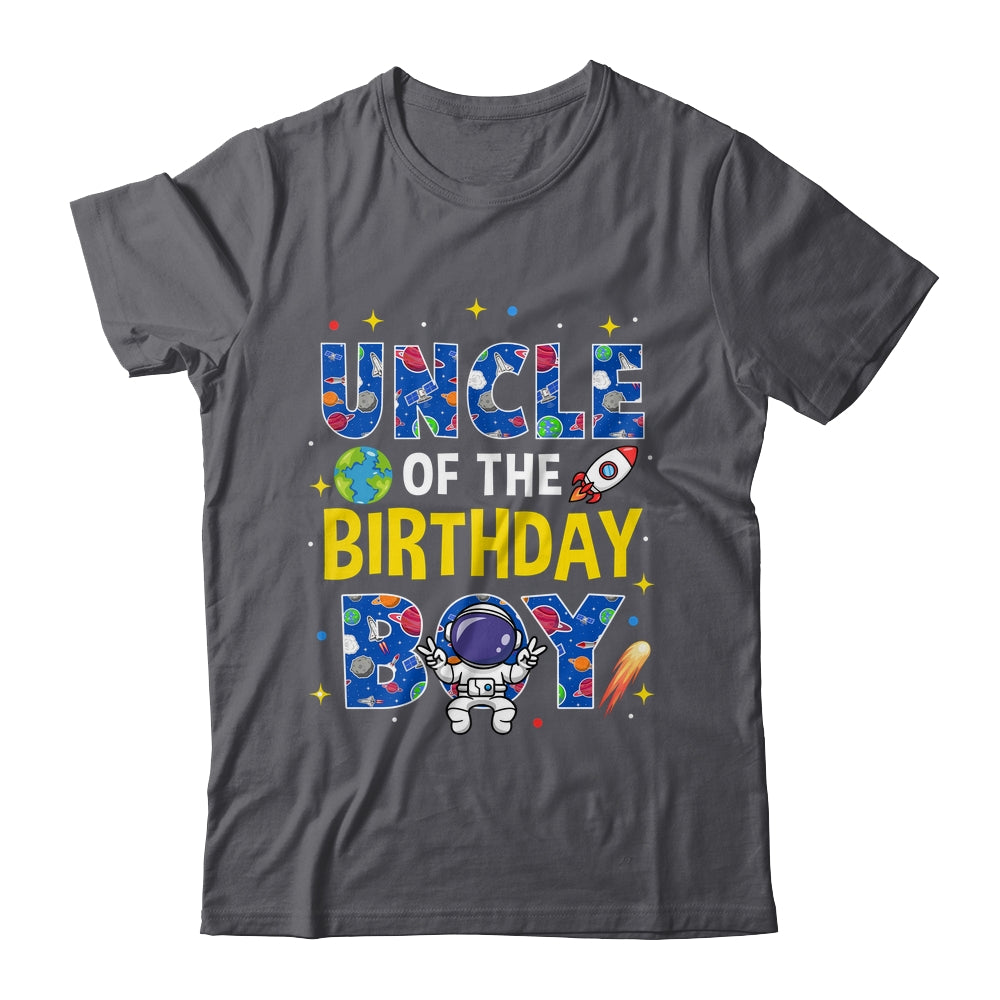 Uncle Of The Birthday Boy Space Astronaut Family Birthday Shirt & Hoodie | siriusteestore