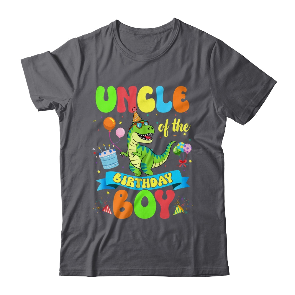 Uncle Of The Birthday Boy TRex Dinosaur Birthday Family Shirt & Hoodie | siriusteestore