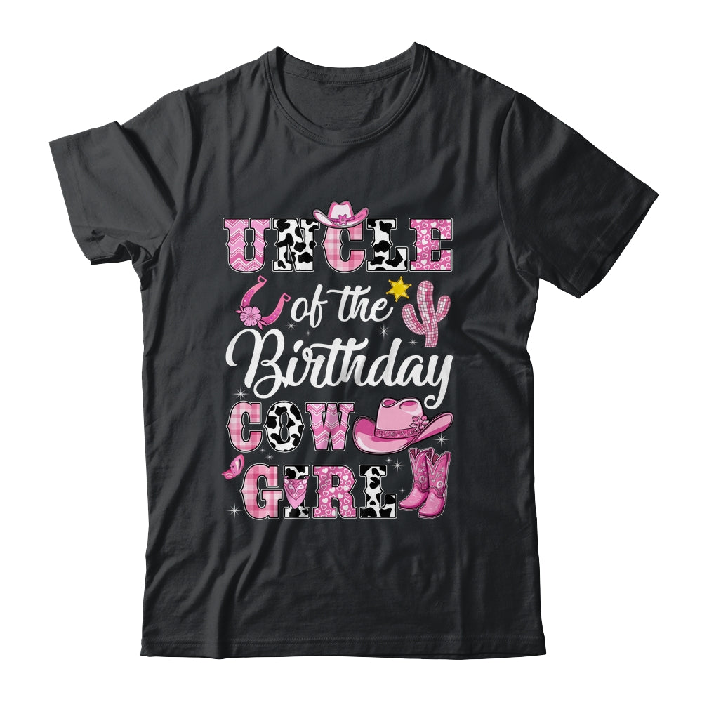 Uncle Of The Birthday Cow Girl Western Cowgirl 1st Birthday Shirt & Hoodie | siriusteestore