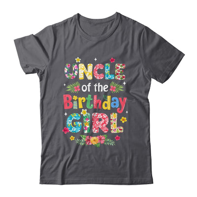 Uncle Of The Birthday Girl Hawaii Family Party Decor Shirt & Hoodie | siriusteestore