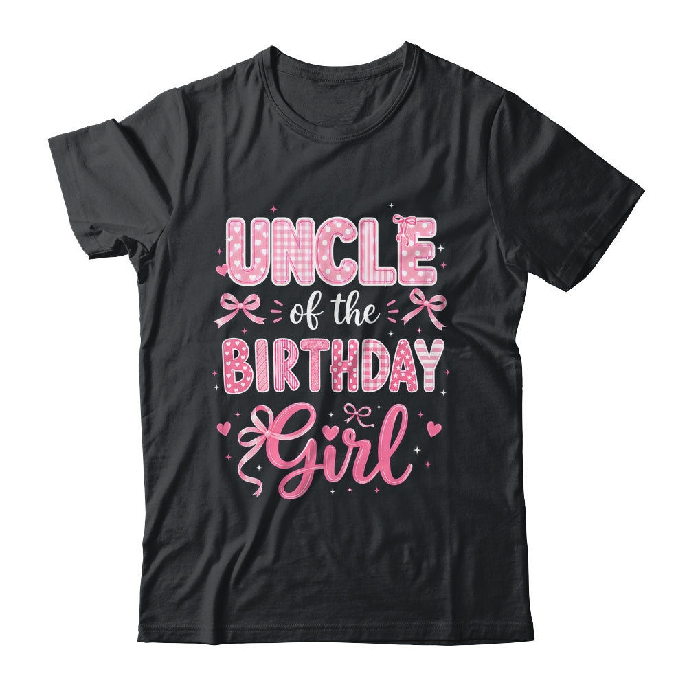 Uncle Of The Birthday Girl Matching Pink Coquette Bow Shirt & Hoodie | siriusteestore
