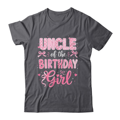 Uncle Of The Birthday Girl Matching Pink Coquette Bow Shirt & Hoodie | siriusteestore