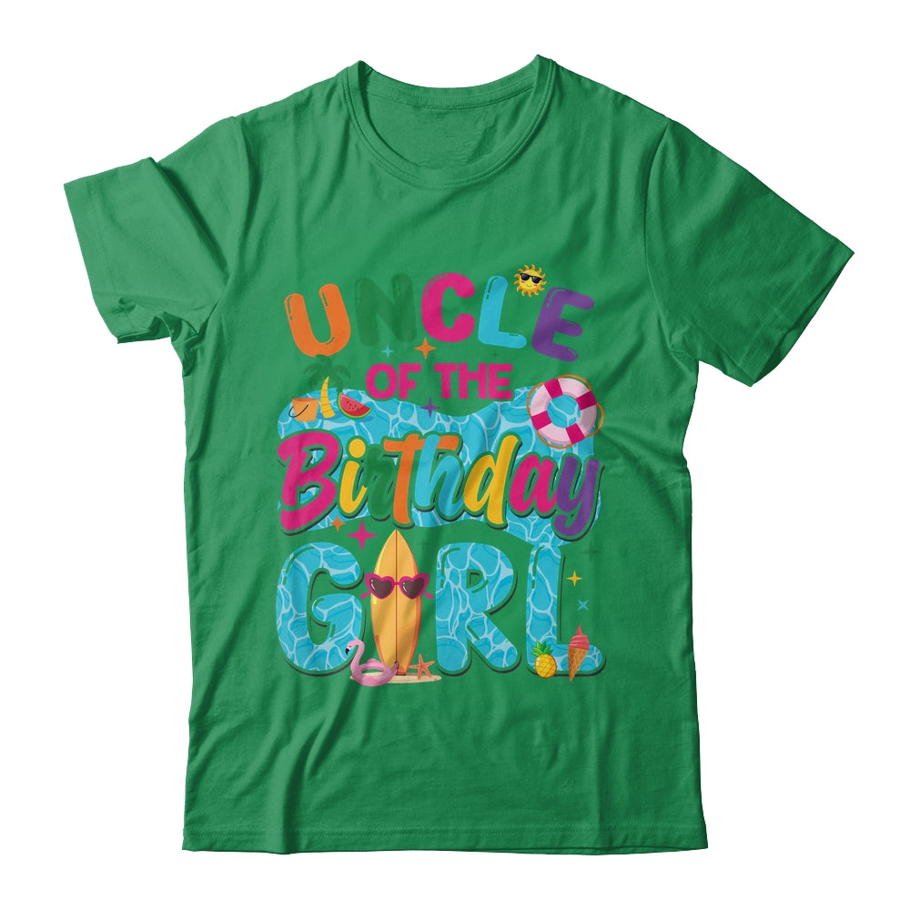 Uncle Of The Birthday Girl Pool Party Beach Family Matching Shirt & Hoodie | siriusteestore