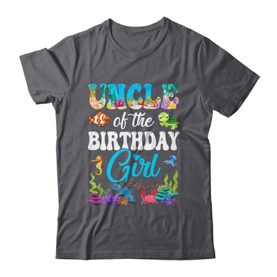 Uncle Of The Birthday Girl Sea Fish Ocean Aquarium Party Shirt & Hoodie | siriusteestore