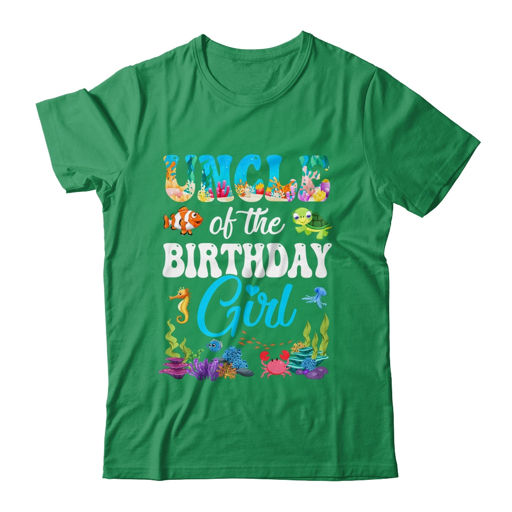 Uncle Of The Birthday Girl Sea Fish Ocean Aquarium Party Shirt & Hoodie | siriusteestore