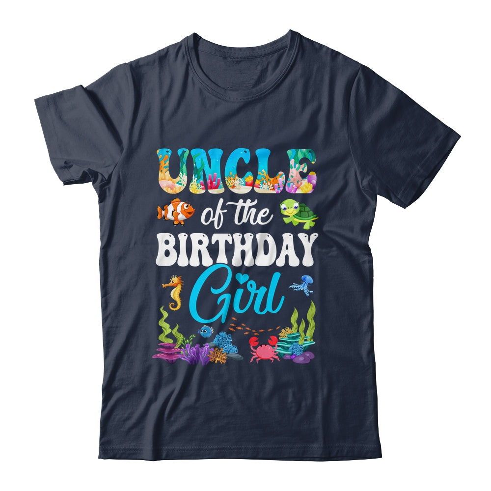 Uncle Of The Birthday Girl Sea Fish Ocean Aquarium Party Shirt & Hoodie | siriusteestore