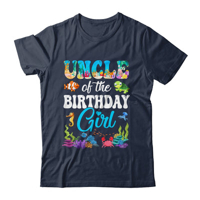 Uncle Of The Birthday Girl Sea Fish Ocean Aquarium Party Shirt & Hoodie | siriusteestore