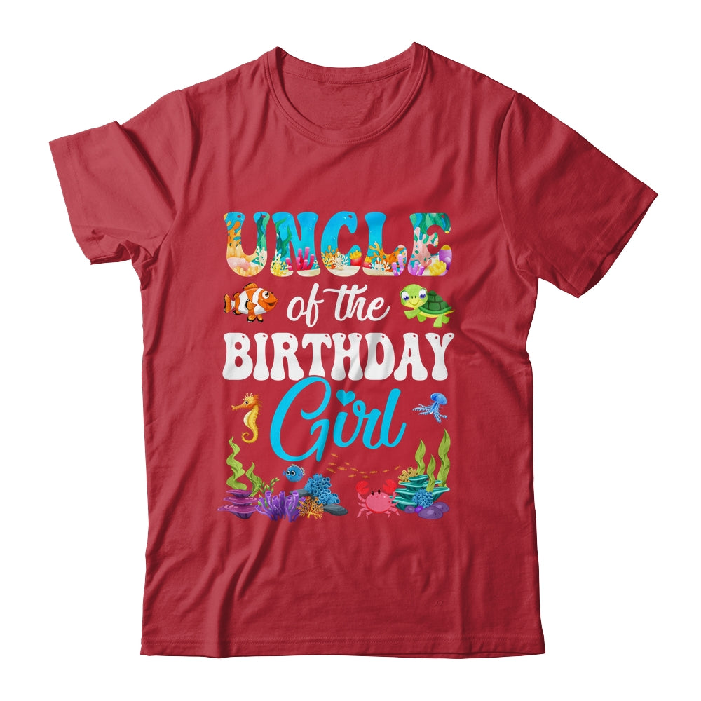 Uncle Of The Birthday Girl Sea Fish Ocean Aquarium Party Shirt & Hoodie | siriusteestore