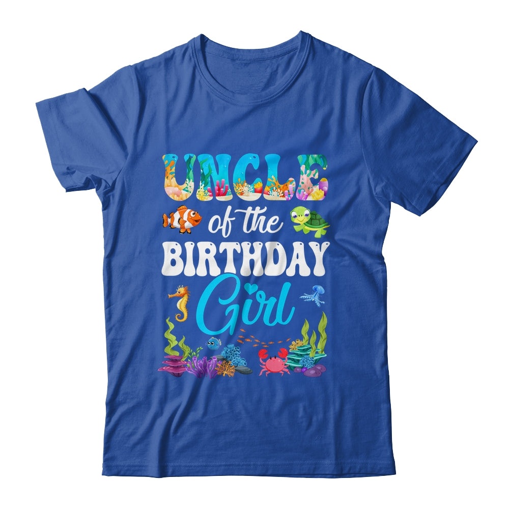 Uncle Of The Birthday Girl Sea Fish Ocean Aquarium Party Shirt & Hoodie | siriusteestore