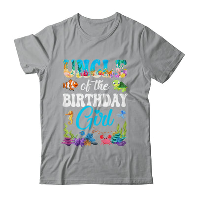 Uncle Of The Birthday Girl Sea Fish Ocean Aquarium Party Shirt & Hoodie | siriusteestore
