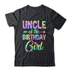 Uncle Of The Birthday Girl Tie Dye 1st Birthday Girl Family Shirt & Hoodie | siriusteestore