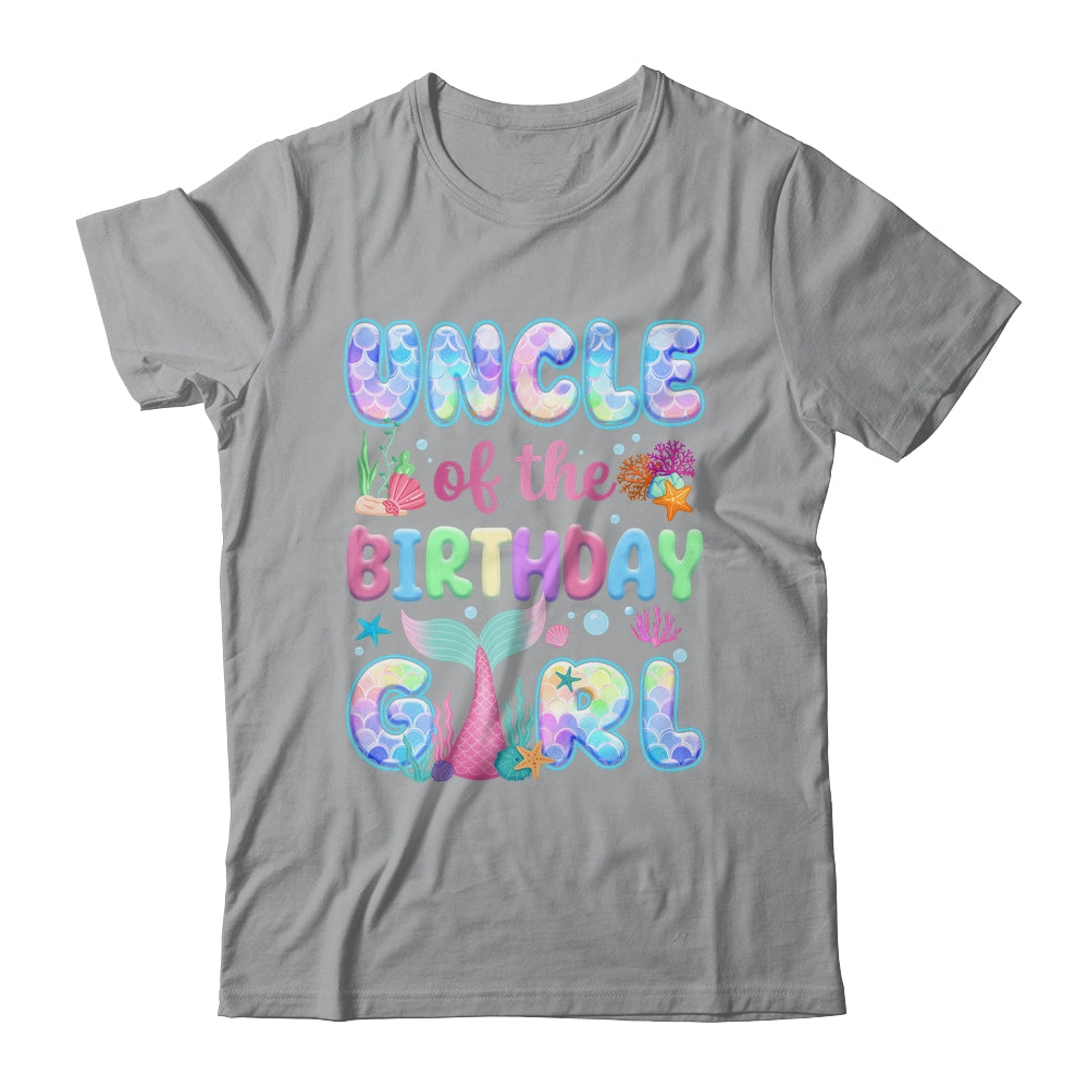 Uncle Of The Birthday Mermaid Girl Family Matching Party Shirt & Hoodie | siriusteestore