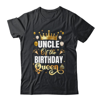 Uncle Of The Birthday Queen Funny Matching Birthday Party Shirt & Hoodie | siriusteestore