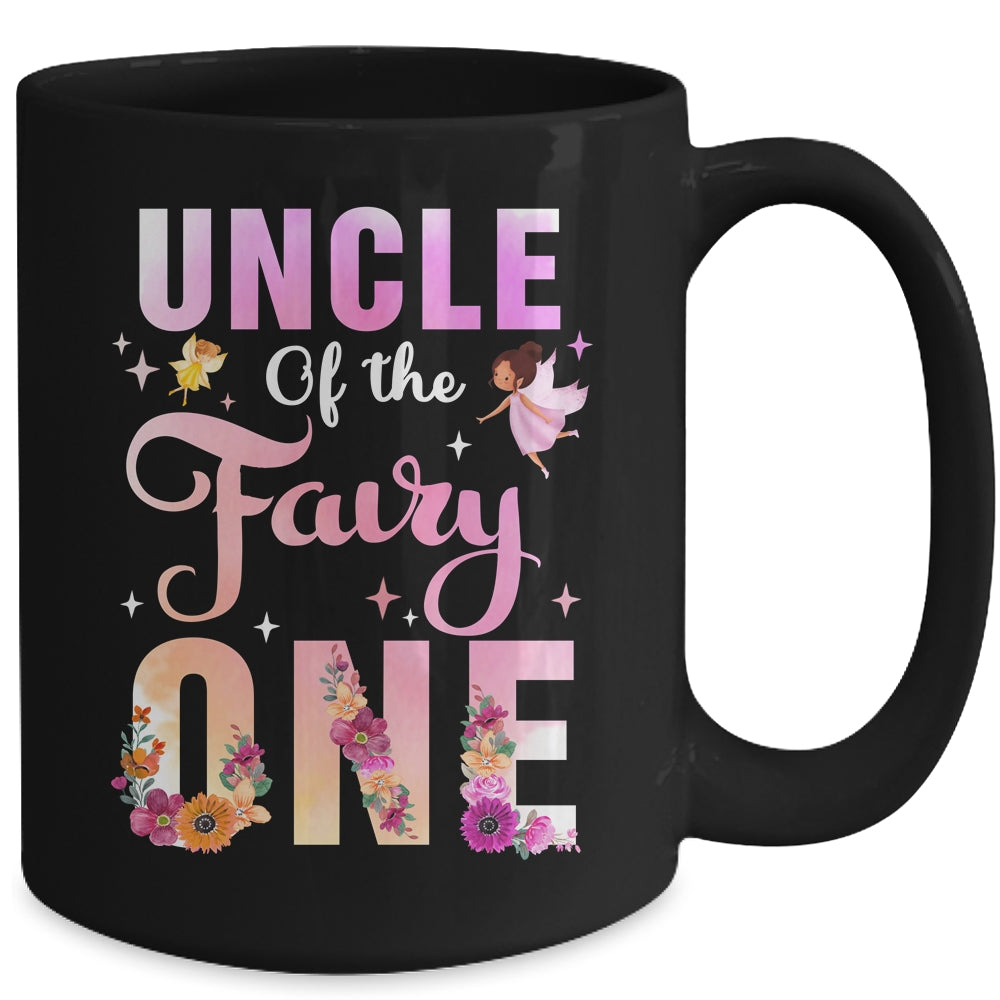 Uncle Of The Fairy One 1st Birthday Girl Party Decoration Mug | siriusteestore
