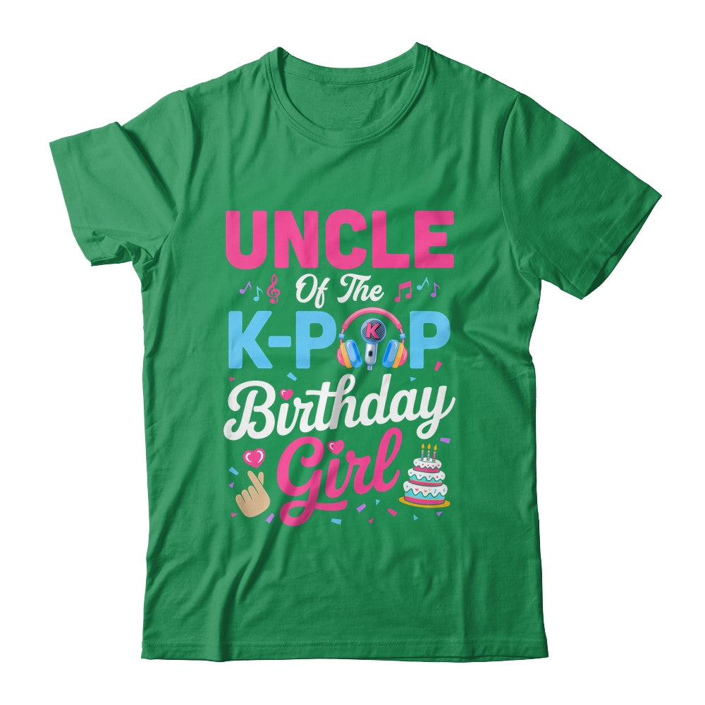 Uncle Of The K-Pop Birthday Girl Korean Music Family Shirt & Hoodie | siriusteestore