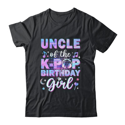 Uncle Of The K-Pop Birthday Girl Matching Family Music Shirt & Hoodie | siriusteestore