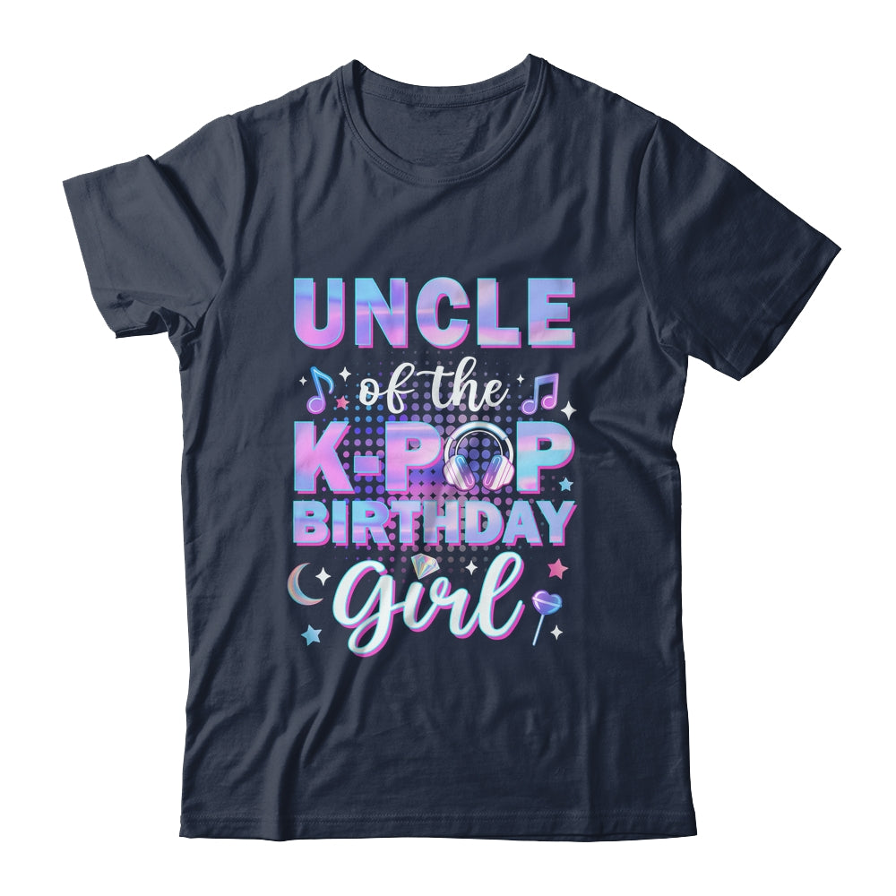Uncle Of The K-Pop Birthday Girl Matching Family Music Shirt & Hoodie | siriusteestore