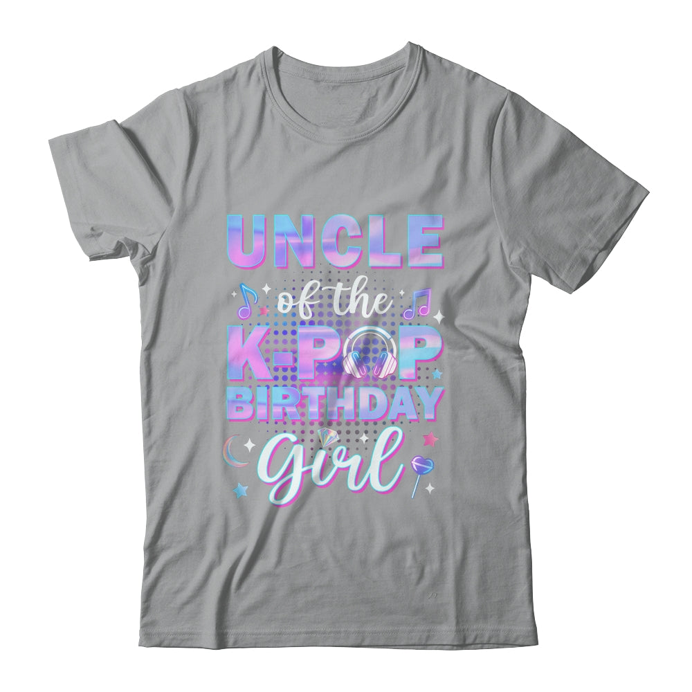Uncle Of The K-Pop Birthday Girl Matching Family Music Shirt & Hoodie | siriusteestore