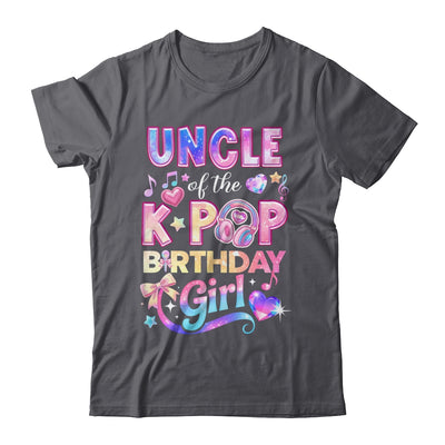 Uncle Of The K-Pop Birthday Girls Korean Music Lovers Shirt & Hoodie | siriusteestore