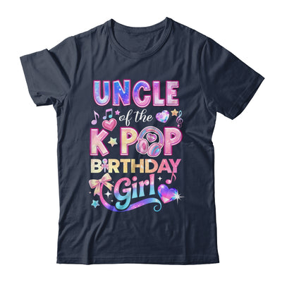 Uncle Of The K-Pop Birthday Girls Korean Music Lovers Shirt & Hoodie | siriusteestore