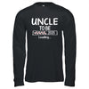Uncle To Be 2025 Loading Promoted To Uncle Est 2025 Shirt & Hoodie | siriusteestore