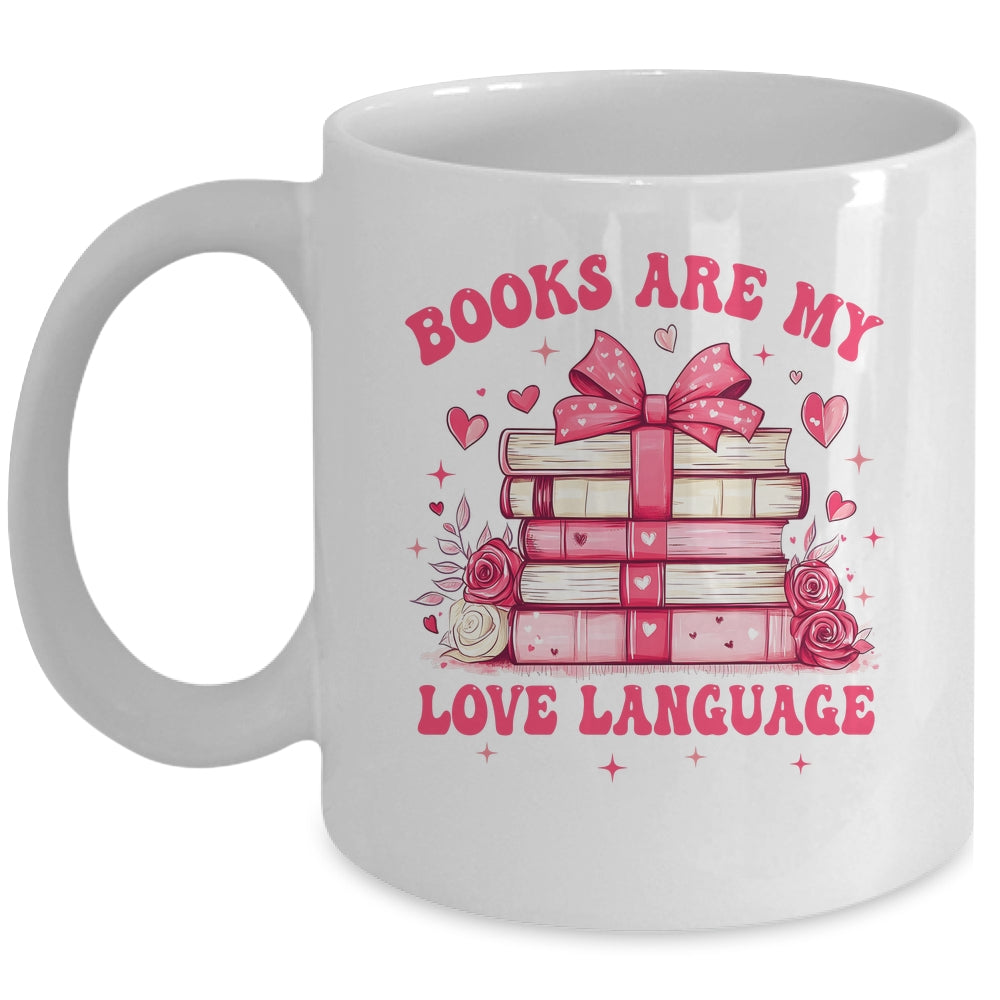 Valentine Book Lover Books Are My Love Language Bookworm Mug | siriusteestore