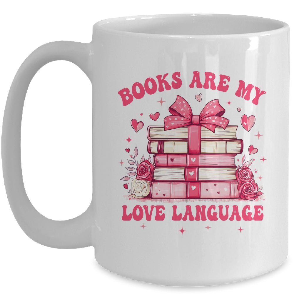 Valentine Book Lover Books Are My Love Language Bookworm Mug | siriusteestore
