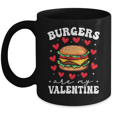 Valentine's Day Funny Burgers Are My Valentine Valentines Mug | siriusteestore