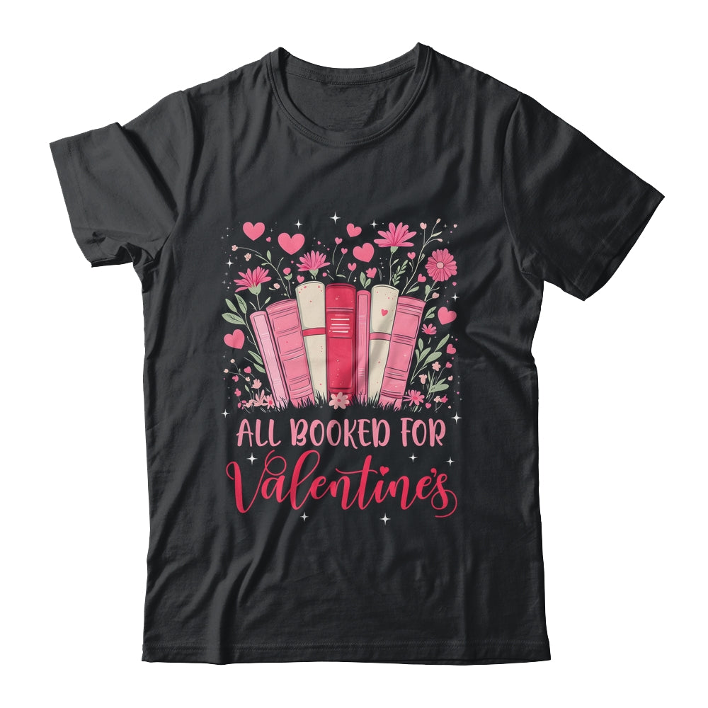 Valentines All Booked For Valentines Book Lovers Teacher Kid Shirt & Tank Top | siriusteestore