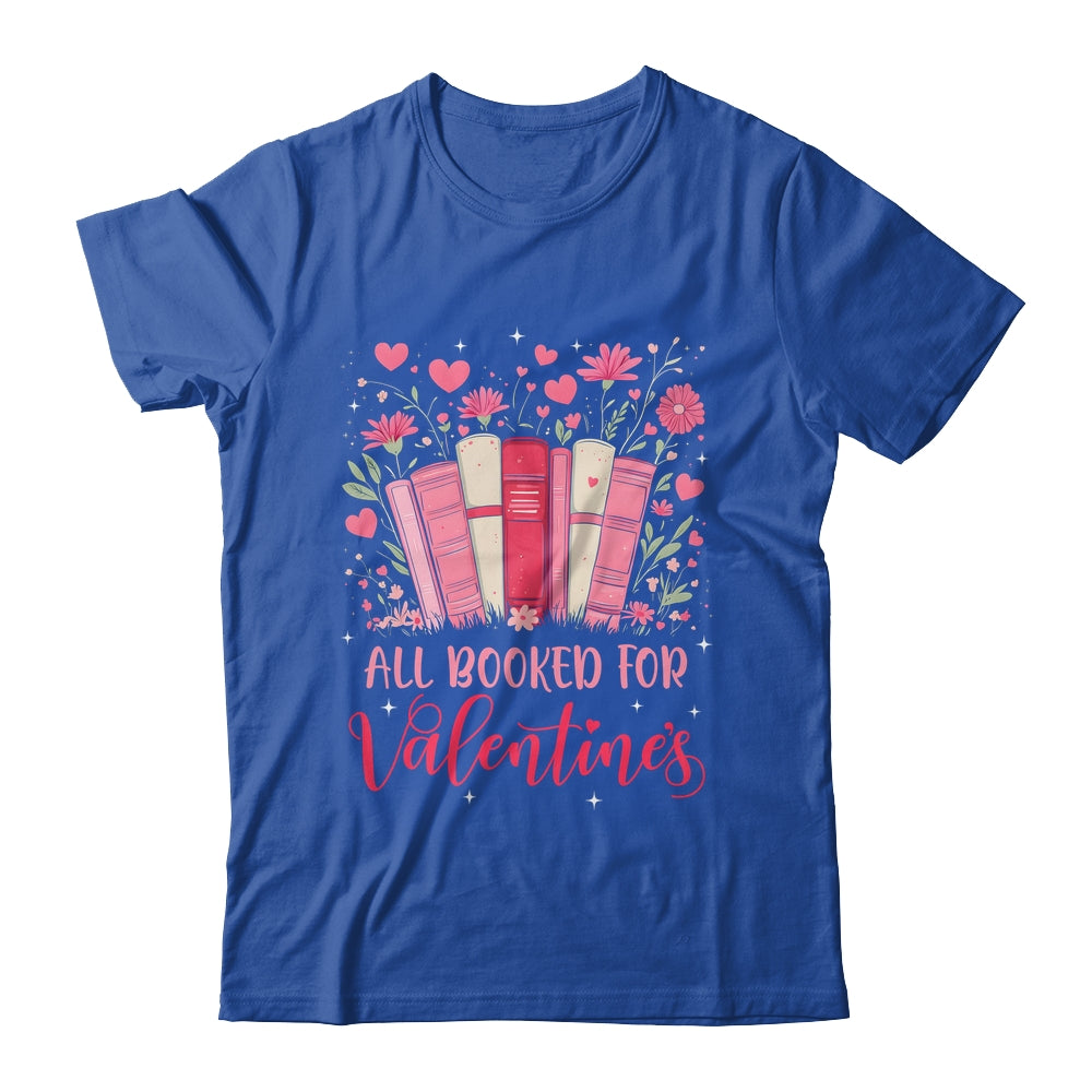 Valentines All Booked For Valentines Book Lovers Teacher Kid Shirt & Tank Top | siriusteestore