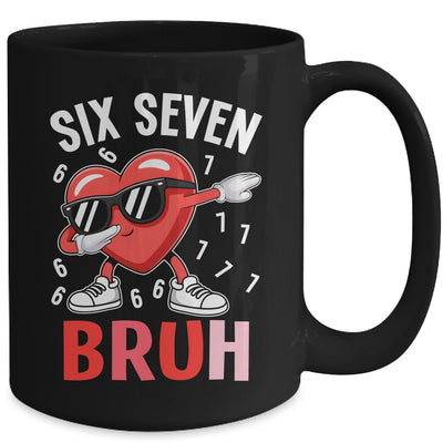 Valentines Six Seven Bruh 6 7 Meme Dabbing Heart Boys Kids Mug | siriusteestore