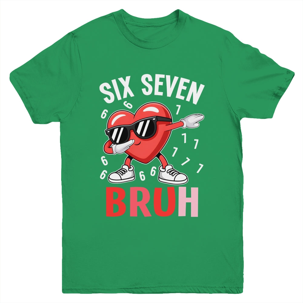 Valentines Six Seven Bruh 6 7 Meme Dabbing Heart Boys Kids Youth Shirt | siriusteestore