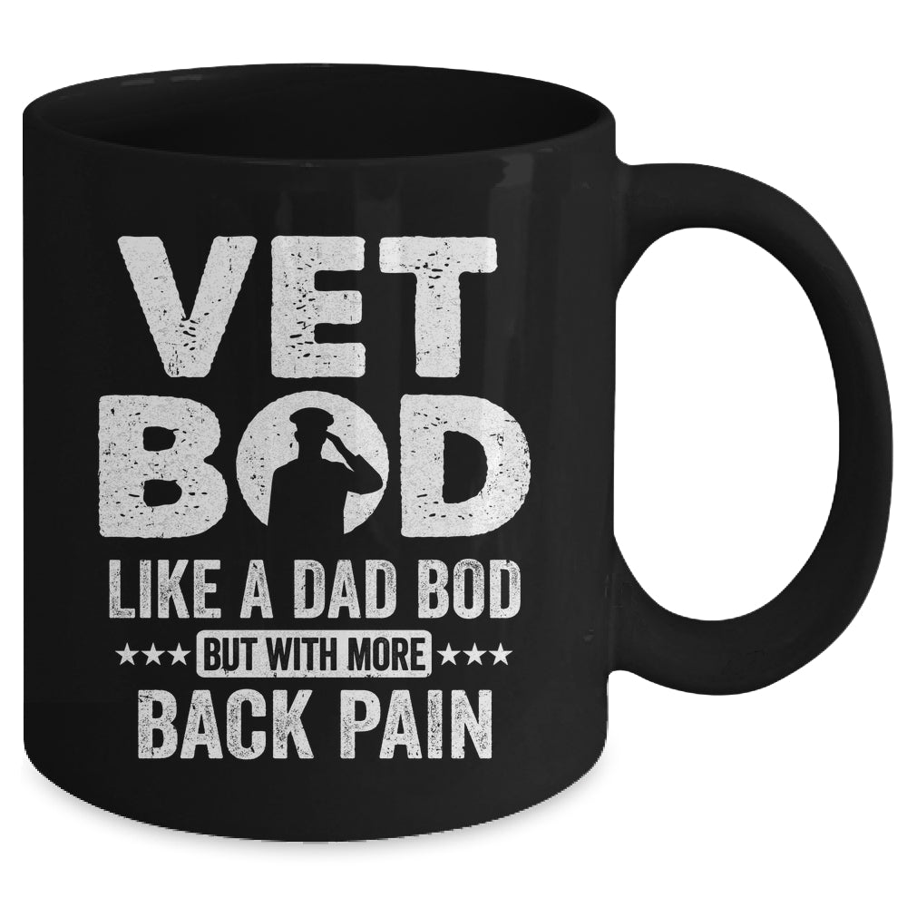 Vet Bod Like A Dad Bod But With More Back Pain Mug | siriusteestore