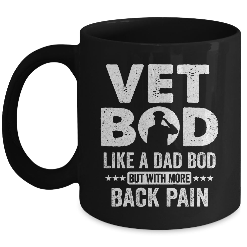 Vet Bod Like A Dad Bod But With More Back Pain Mug | siriusteestore