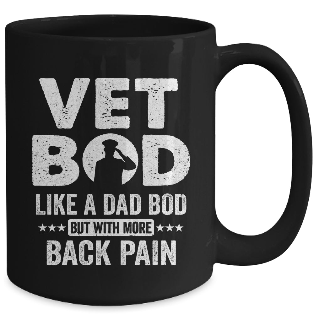 Vet Bod Like A Dad Bod But With More Back Pain Mug | siriusteestore