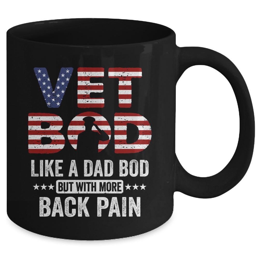 Vet Bod Like A Dad Bod But With More Back Pain US Flag Mug | siriusteestore