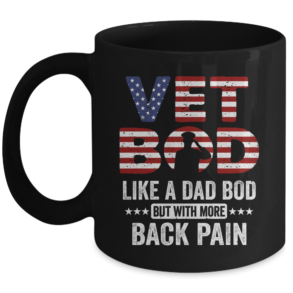 Vet Bod Like A Dad Bod But With More Back Pain US Flag Mug | siriusteestore